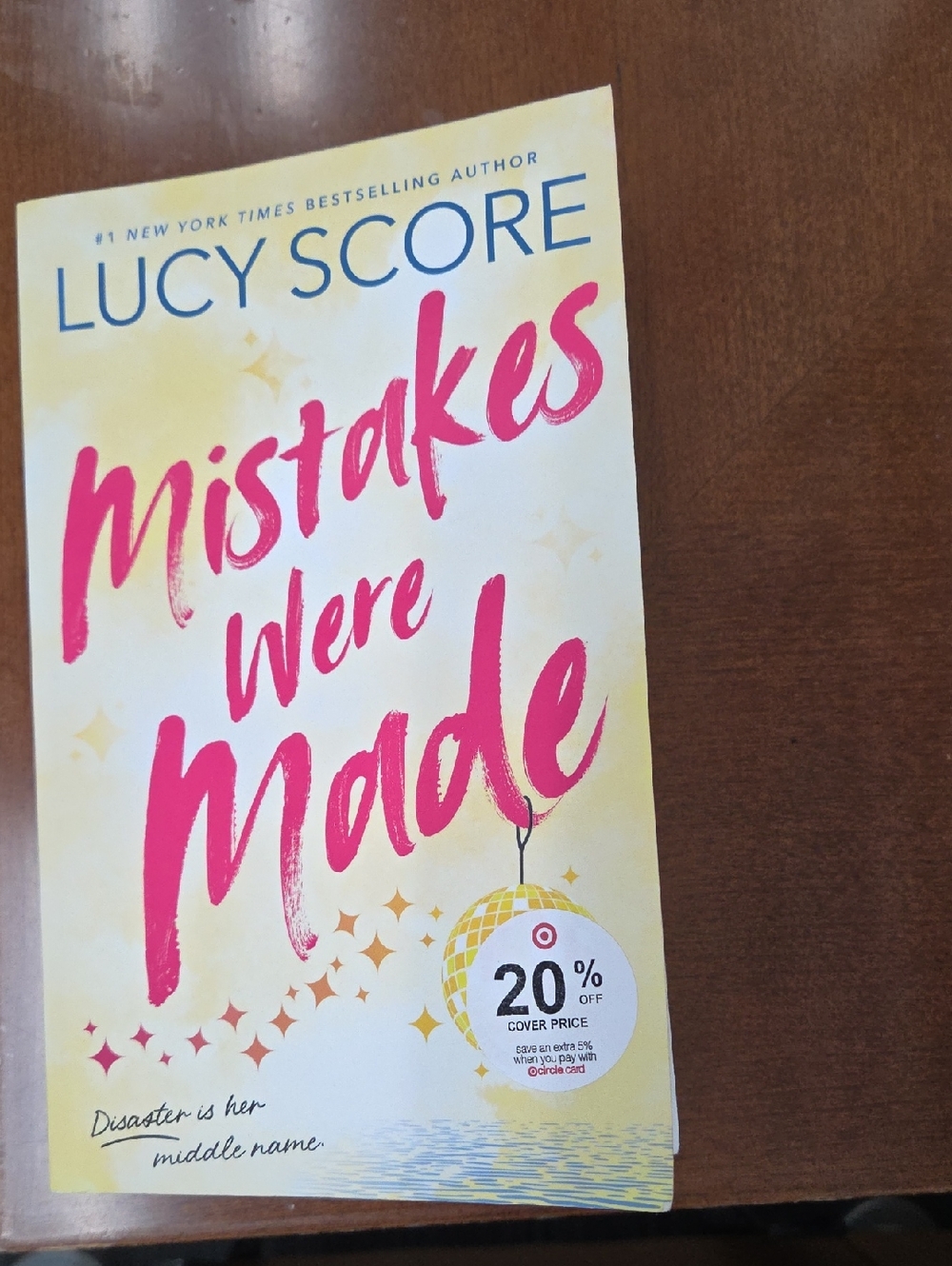 3/$13 or 4/$16 - Lucy Score "Mistakes Were Made" Paperback